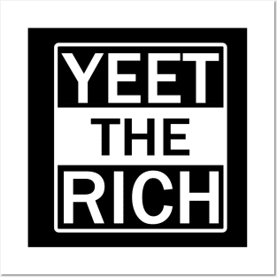 Yeet The Rich Posters and Art